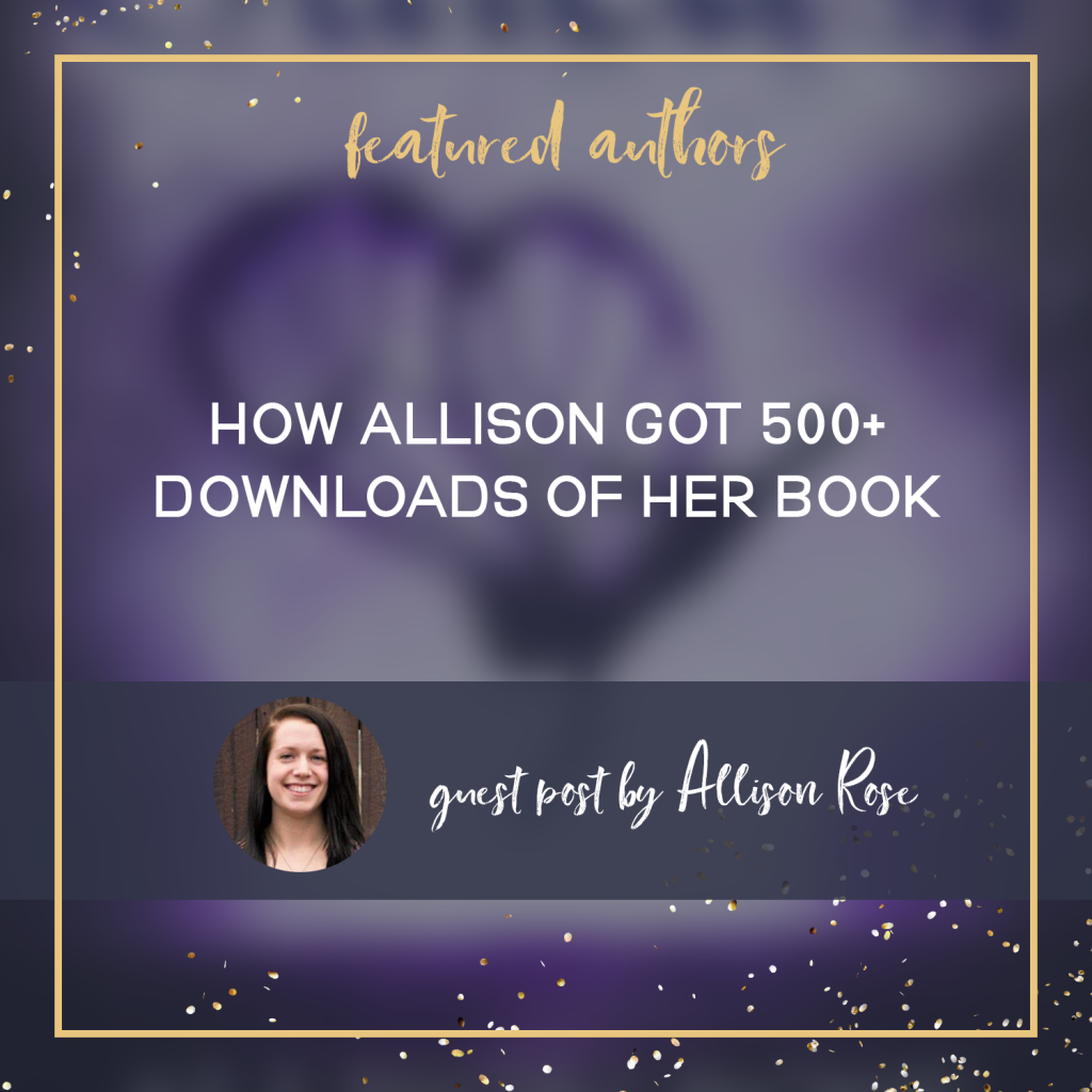 How Allison Got 500+ Downloads Of Her Book