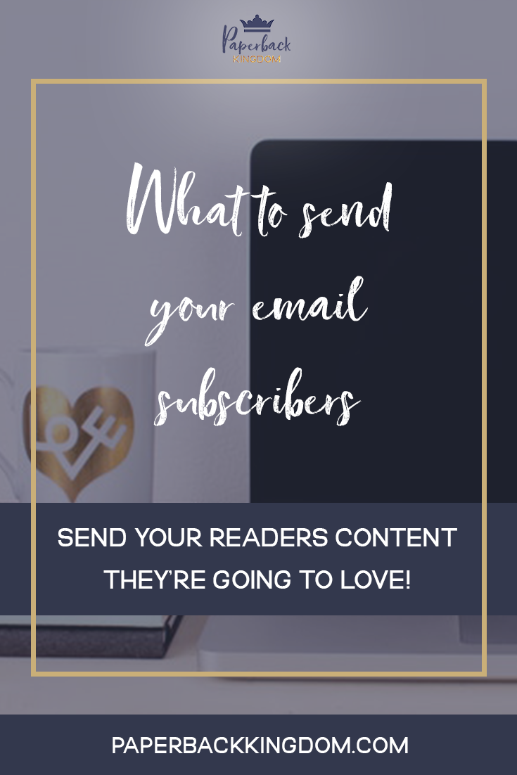 What To Send Your Email Subscribers