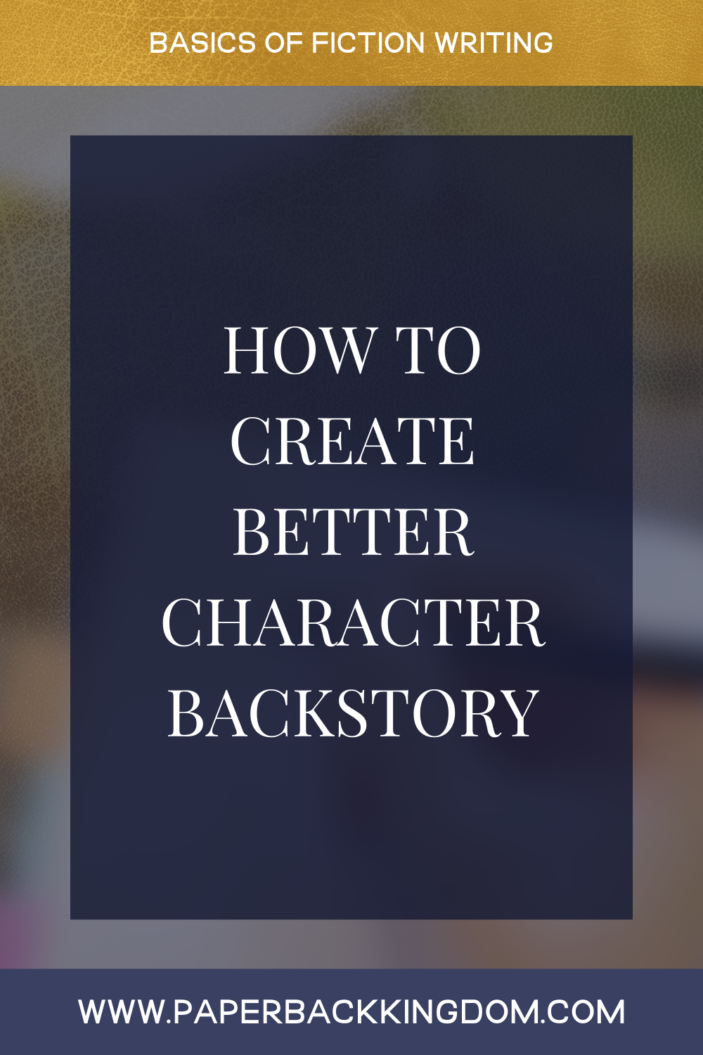 How To Create Better Character Backstory - Not only can a person's upbringing leave clues as to what that person is like, but it also helps you identify plot holes and places where your characters are 'out' of character. So today we're going to explore how to create better character backstory.